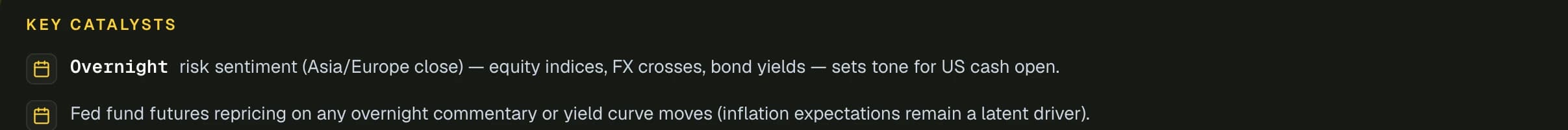 Key catalysts — overnight risk sentiment and Fed funds repricing